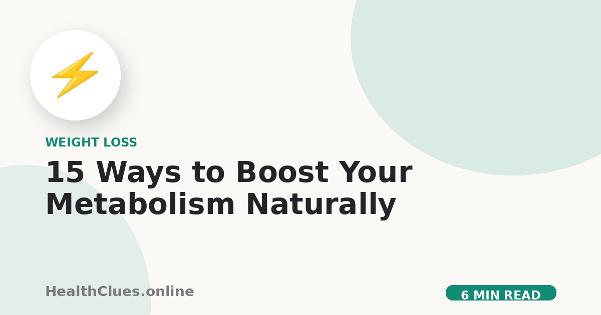 15 Ways to Boost Your Metabolism Naturally